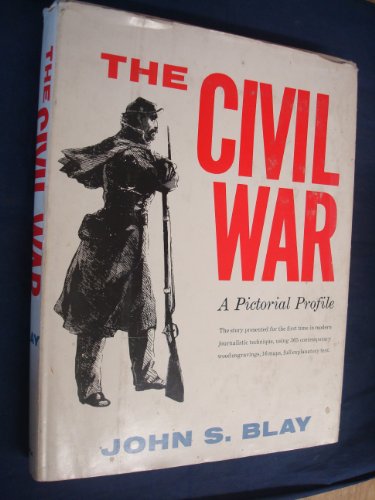Beispielbild fr The Civil War: A Pictorial Profile zum Verkauf von Better World Books: West