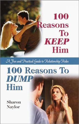 9780517209653: 100 Reasons to Keep Him/100 Reasons to Dump Him