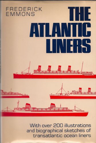 Stock image for The Atlantic Liners 1925-70 for sale by HPB-Ruby