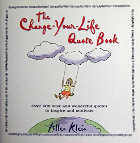 Stock image for The Change-Your-Life Quote Book for sale by Your Online Bookstore
