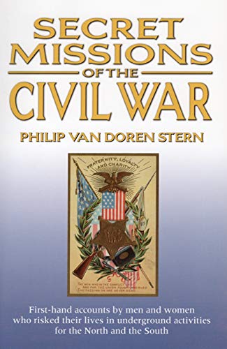 Imagen de archivo de Secret Missions of the Civil War a la venta por Gulf Coast Books