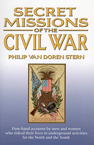 Stock image for Secret Missions of the Civil War for sale by Gulf Coast Books