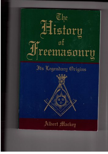 Imagen de archivo de The History of Freemasonry : Its Legendary Origins a la venta por Better World Books