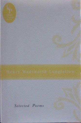 Beispielbild fr Henry Wadsworth Longfellow: Selected Poems (Library of Classic Poets) zum Verkauf von medimops