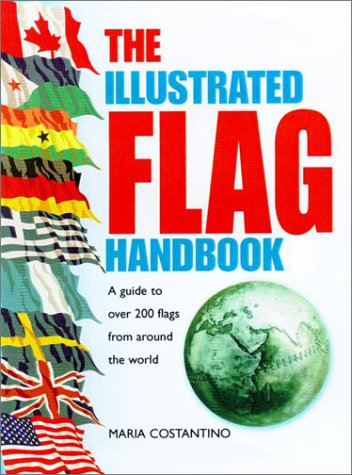 9780517218105: The Illustrated Flag Handbook