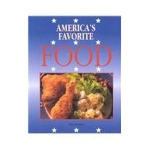 Imagen de archivo de America's Favorite Food (America's Favorites) a la venta por Wonder Book