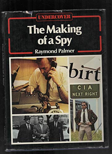 Beispielbild fr Making of a Spy zum Verkauf von A Squared Books (Don Dewhirst)