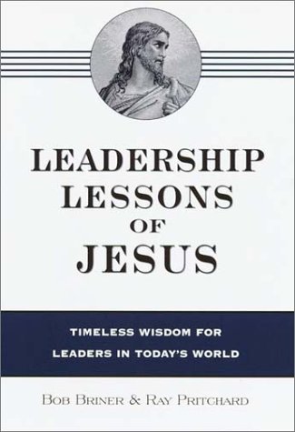 Stock image for Leadership Lessons of Jesus for sale by Front Cover Books