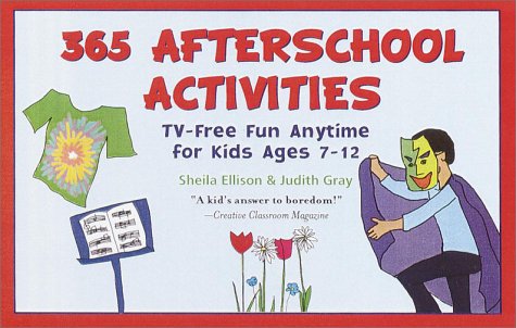 365 Afterschool Activities (9780517219393) by Ellison, Sheila; Gray, Judith
