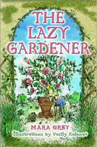 Stock image for The Lazy Gardener for sale by Concordia Books