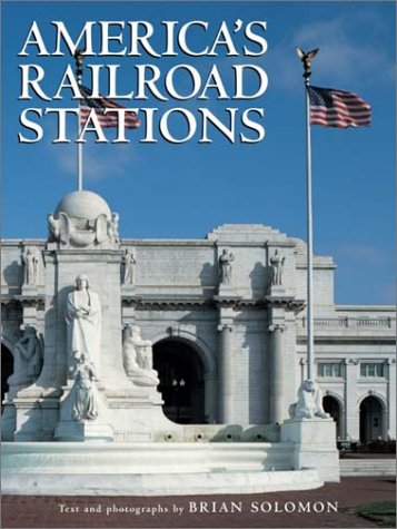 Beispielbild fr America's Railroad Stations zum Verkauf von Better World Books