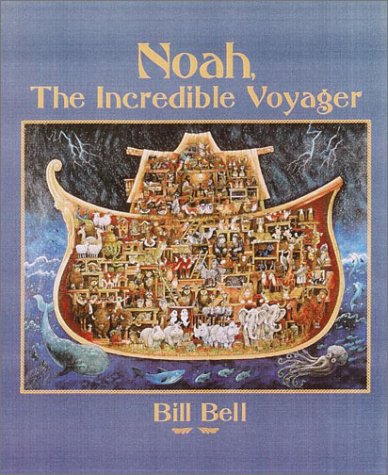 Beispielbild fr Noah, The Incredible Voyager zum Verkauf von Wonder Book