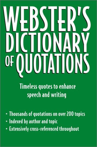 Beispielbild fr Webster's Dictionary of Quotations zum Verkauf von ThriftBooks-Dallas