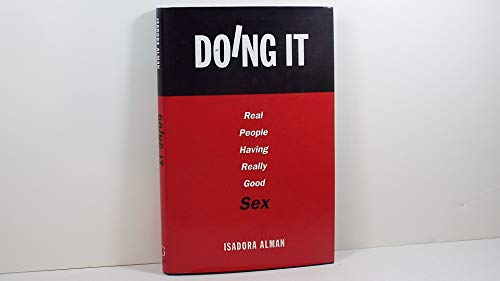 9780517220795: Doing It: Real People Having Really Good Sex