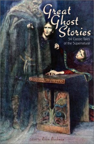 Stock image for Great Ghost Stories: 34 Classic Tales of the Supernatural for sale by Half Price Books Inc.