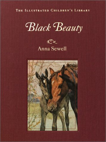 Black Beauty - The Illustrated Children's Library