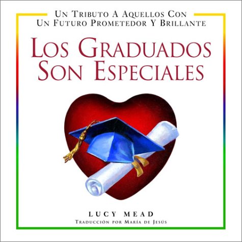 Imagen de archivo de Los Graduados Son Especiales a la venta por Black and Read Books, Music & Games