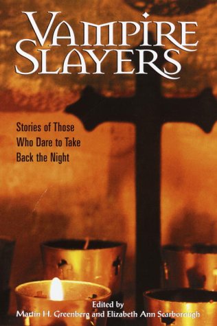 Imagen de archivo de Vampire Slayers: *Signed* a la venta por All-Ways Fiction