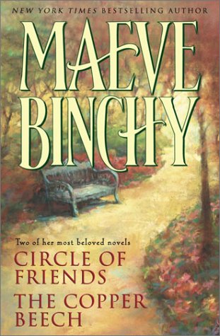 Beispielbild fr Maeve Binchy: Two Complete Novels: Circle of Friends; The Copper Beech zum Verkauf von ThriftBooks-Atlanta