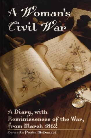 9780517222140: A Woman's Civil War: A Diary, With Reminiscences of the War, from March 1862