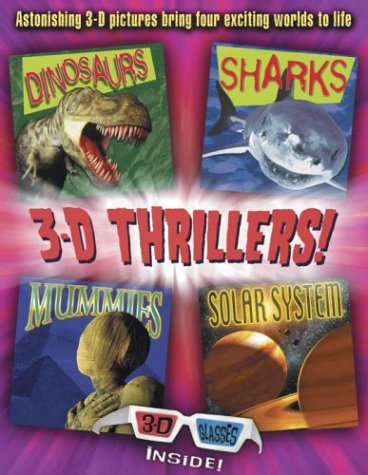 3-D Thrillers: Dinosaurs, Sharks, Mummies, and Outer Space (9780517223277) by Amery, Heather