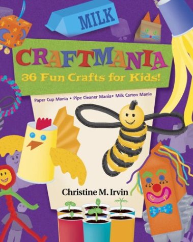 Imagen de archivo de Craft Mania: 36 Fun Crafts for Kids! a la venta por HPB-Ruby