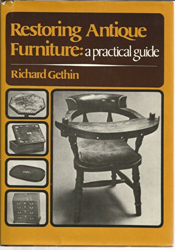 Beispielbild fr Restoring Antique Furniture: A Practical Guide zum Verkauf von SecondSale