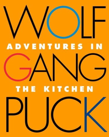 9780517223741: Wolfgang Puck: Adventures in the Kitchen