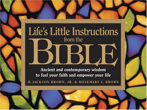 Life's Little Instructions from the Bible (9780517223963) by Brown, Rosemary; Brown Jr., H. Jackson