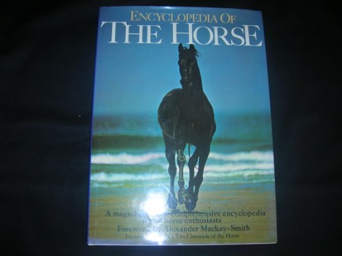 Beispielbild fr Encyclopedia of the Horse zum Verkauf von Mountain Books