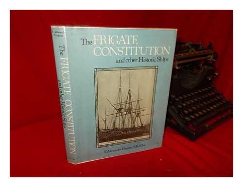 9780517225509: The Frigate Constitution and Other Historic Ships