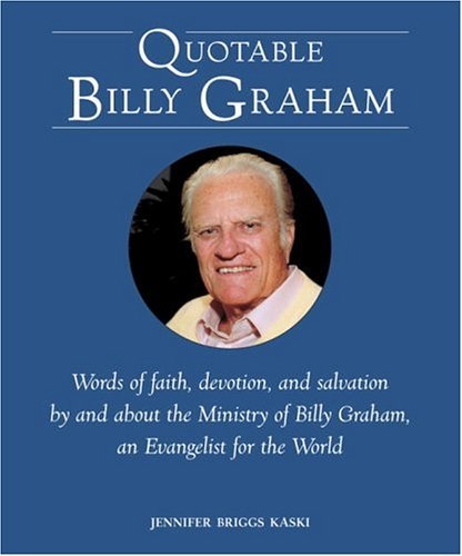 Imagen de archivo de Quotable Billy Graham a la venta por Once Upon A Time Books