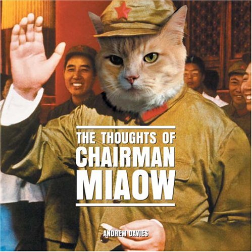 Imagen de archivo de The Thoughts of Chairman Miaow a la venta por Better World Books