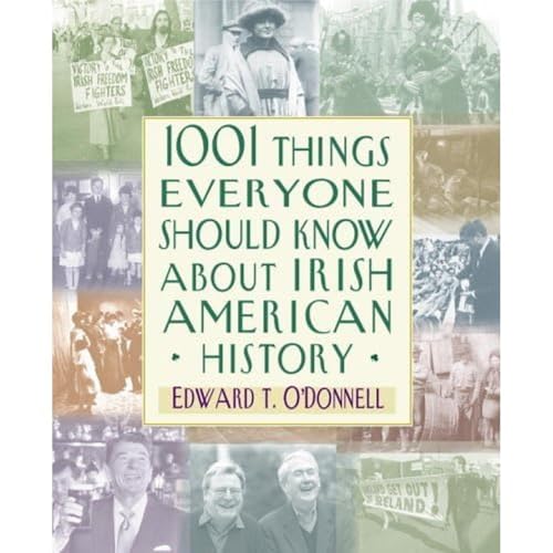 9780517227541: 1001 Things Everyone Should Know About Irish American History