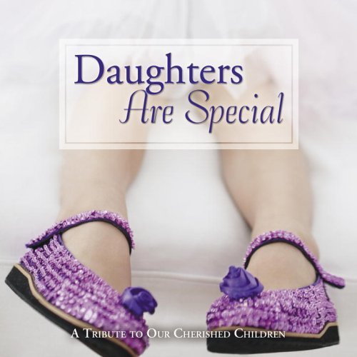 9780517228326: Daughters Are Special: A Tribute to Our Cherished Children