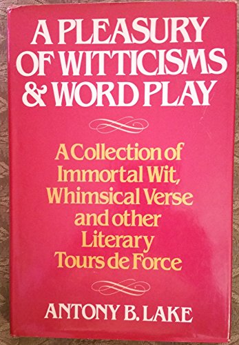 Imagen de archivo de Pleasury of Witticisms and Word Play a la venta por Wonder Book
