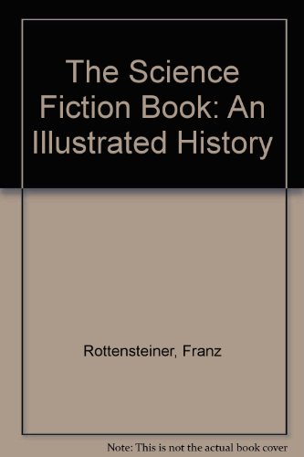 9780517234686: The Science Fiction Book: An Illustrated History