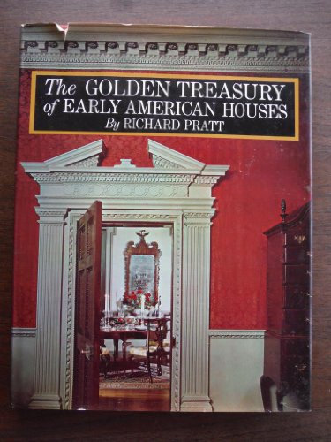 Imagen de archivo de The Golden Treasury of Early American Houses a la venta por ThriftBooks-Dallas