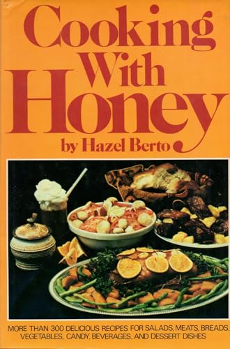 Stock image for Cooking With Honey for sale by B-Line Books