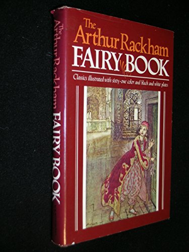 Stock image for The Arthur Rackham Fairy Book for sale by The Book Cellar, LLC