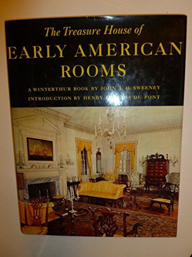 Imagen de archivo de The Treasure House of Early American Rooms a la venta por Better World Books