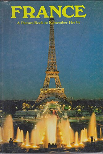 9780517250198: France: A Picture Book to Remember Her by