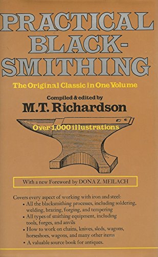 Immagine dell'editore per Practical Blacksmithing: The Original Classic in One Volume (Four Volumes in One) venduto da Jeff Stark