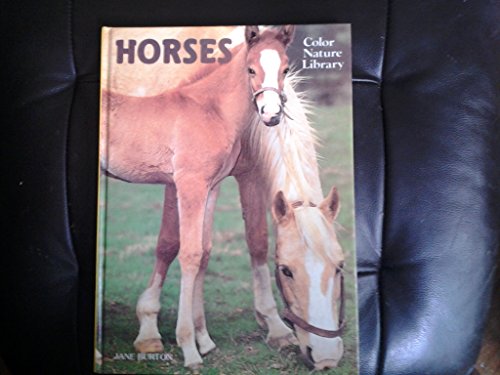 Horses: Color Nature Library (ILLUSTRATED (9780517250549) by Jane Burton