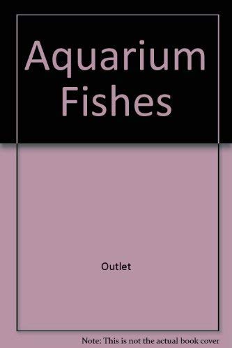 Imagen de archivo de Aquarium Fishes a la venta por Thomas F. Pesce'