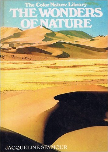 Stock image for Wonders of nature (The Color nature library) for sale by Wonder Book