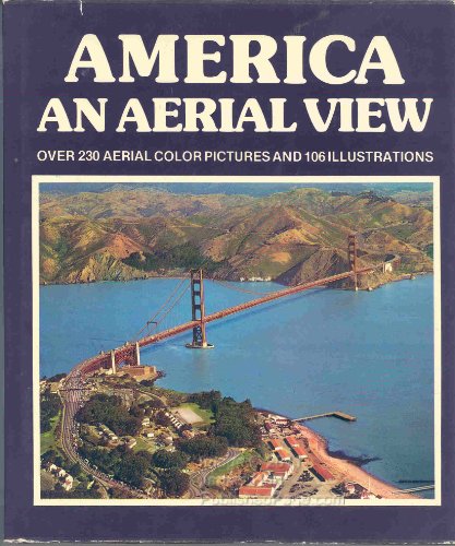 Stock image for America: An Aerial View for sale by SecondSale