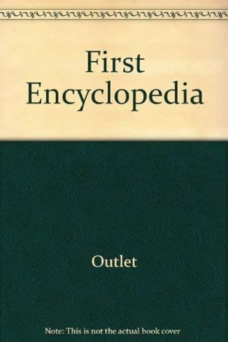 Stock image for The First Encyclopedia (526 Entries Over 400 full-color illustrations. Written and illustrated for children between the ages 7 and 12. This is an extraordinary introductory reference book.) for sale by GloryBe Books & Ephemera, LLC