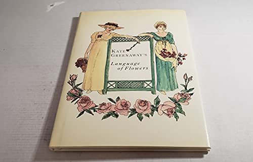 9780517261828: Kate Greenaway's Language of Flowers