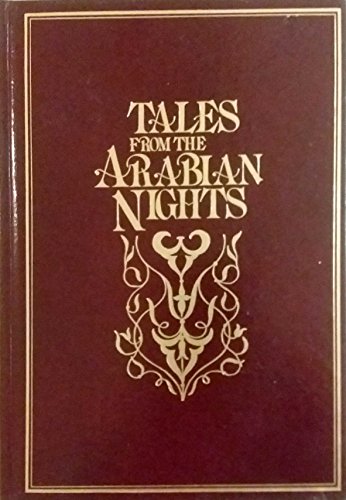 Beispielbild fr Tales From the Arabian Nights: Selected from the Book of the Thousand Nights and a Night zum Verkauf von Wonder Book